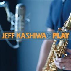 Jeff Kashiwa - Play 